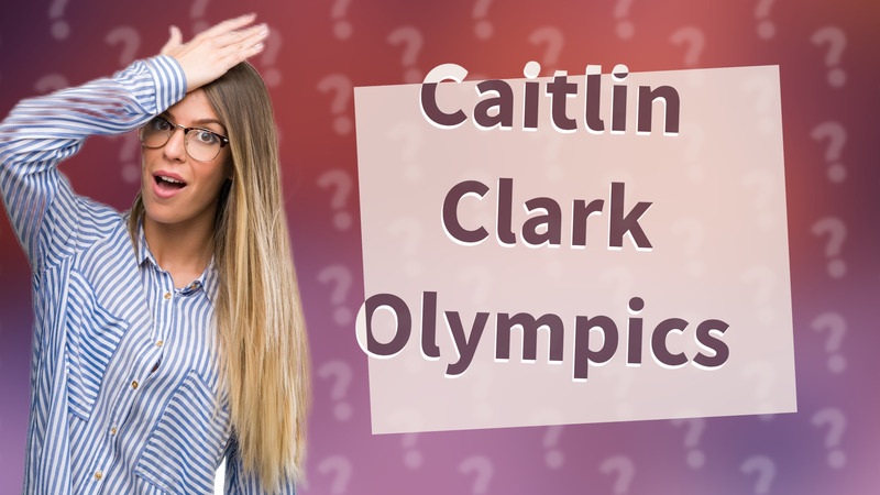 Caitlin Clark Olympics