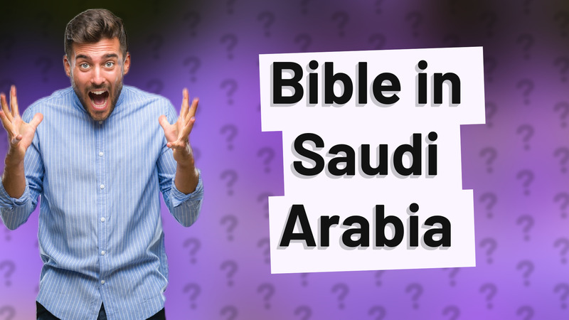 Bible in Saudi Arabia