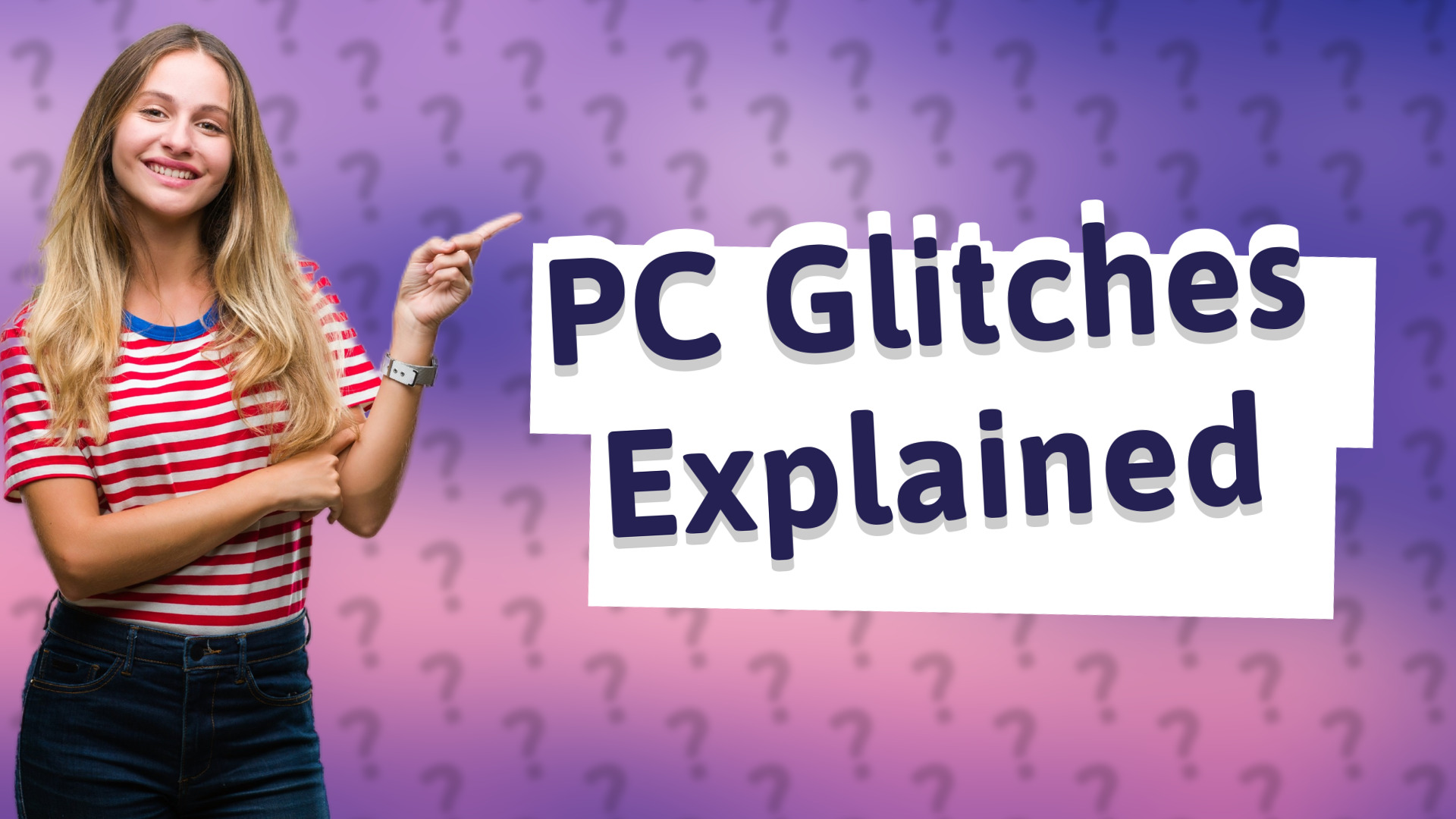 PC Glitches Explained