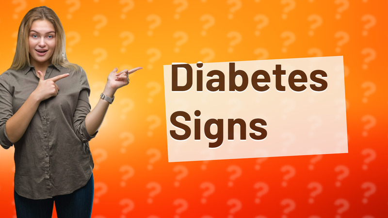 Diabetes Signs