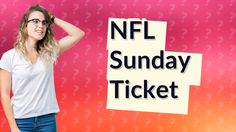 NFL Sunday Ticket