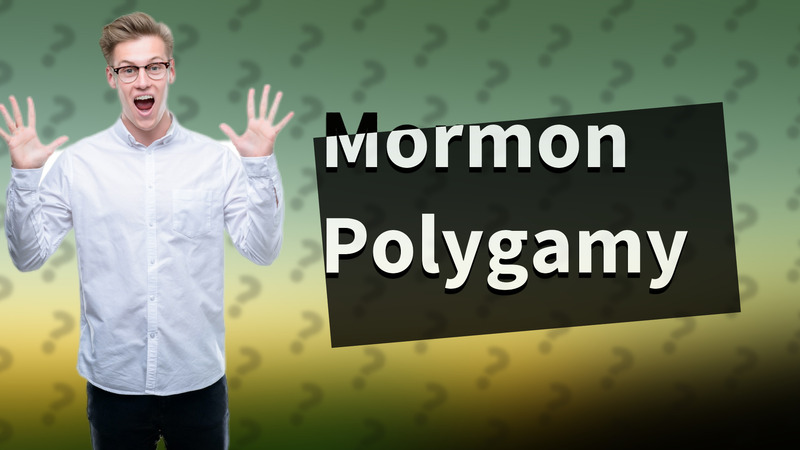 Mormon Polygamy