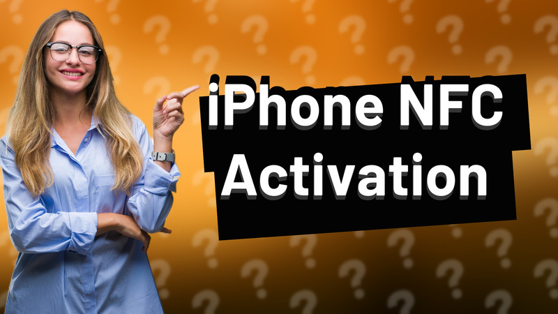 iPhone NFC Activation