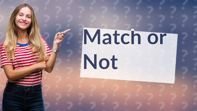 Match or Not