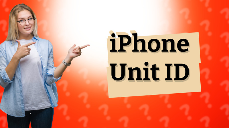 iPhone Unit ID