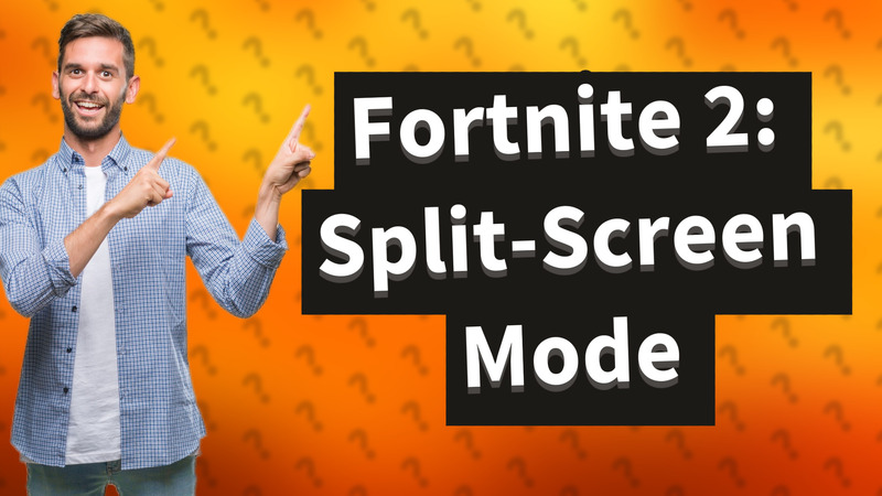 Fortnite 2: Split-Screen Mode