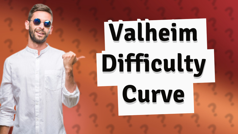 Valheim Difficulty Curve