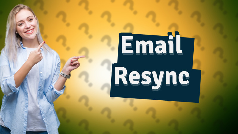 Email Resync