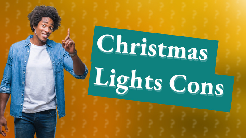 Christmas Lights Cons