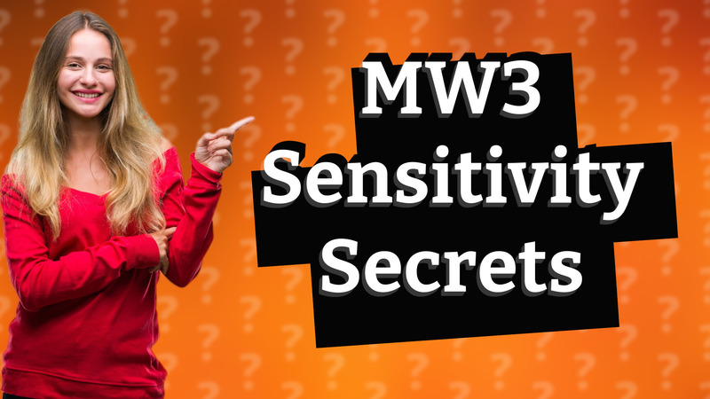MW3 Sensitivity Secrets