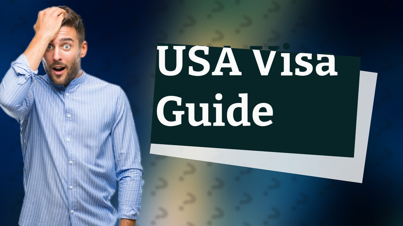 USA Visa Guide