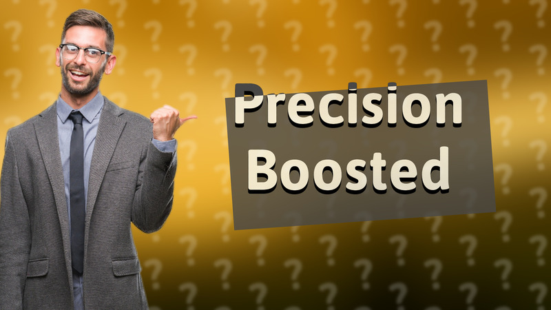 Precision Boosted