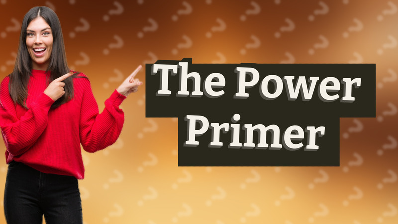 The Power Primer