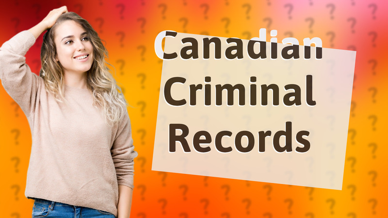 Canadian Criminal Records