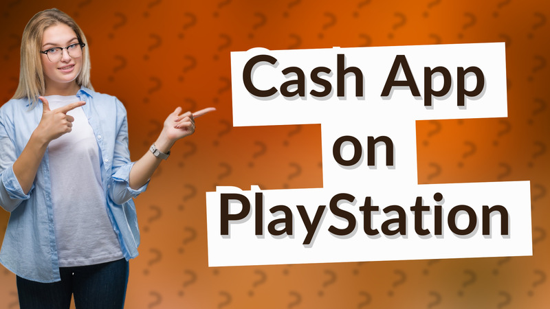 Cash App on PlayStation