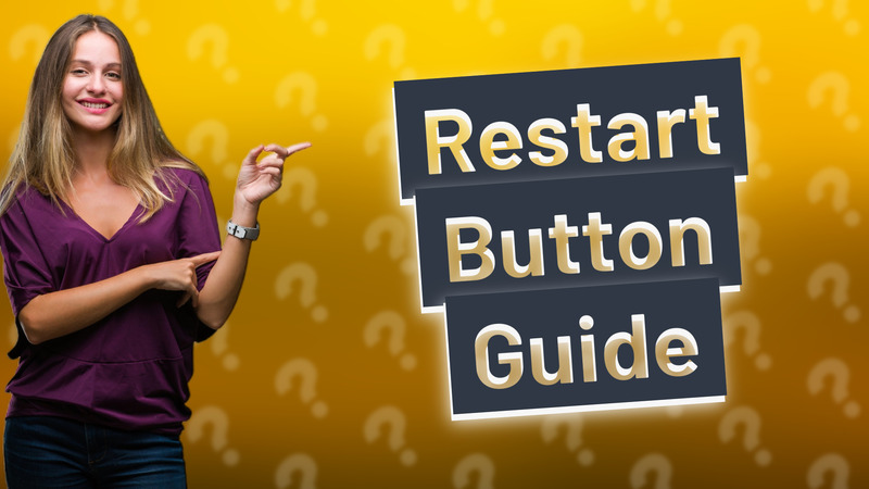 Restart Button Guide