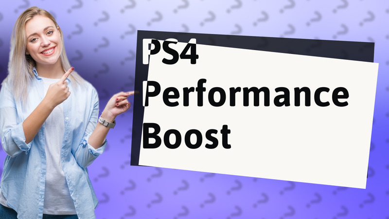 PS4 Performance Boost