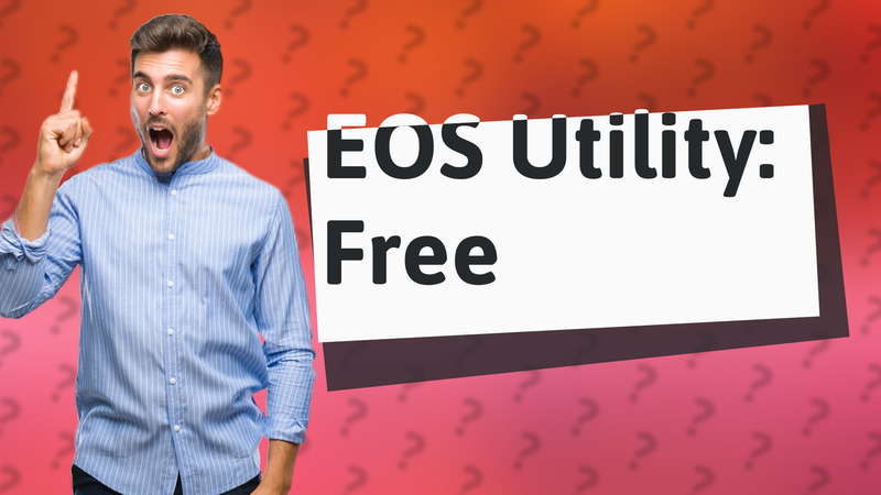 EOS Utility: Free