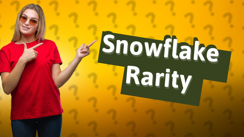 Snowflake Rarity