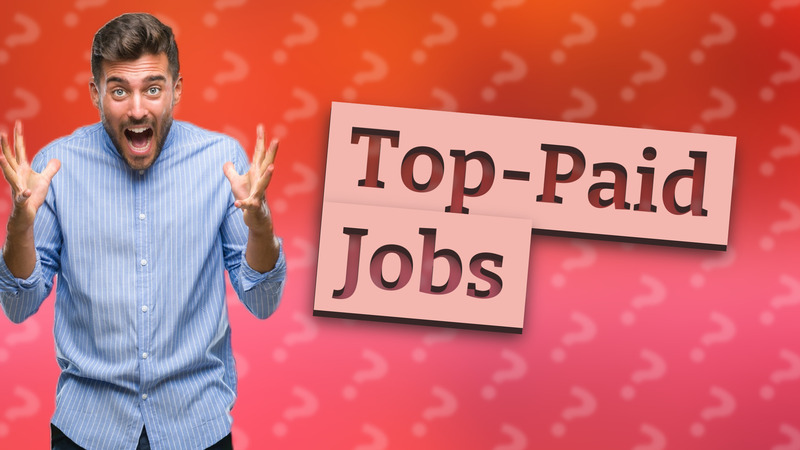 Top-Paid Jobs