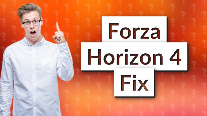 Forza Horizon 4 Fix