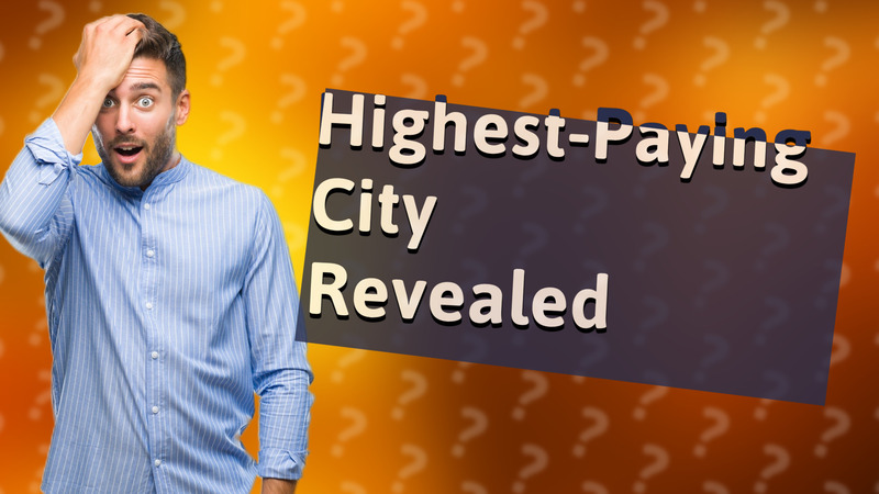 Highest-Paying City Revealed
