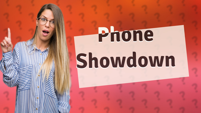 Phone Showdown
