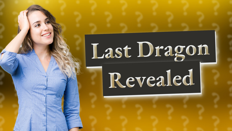 Last Dragon Revealed