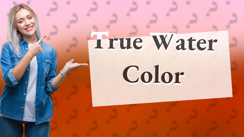 True Water Color