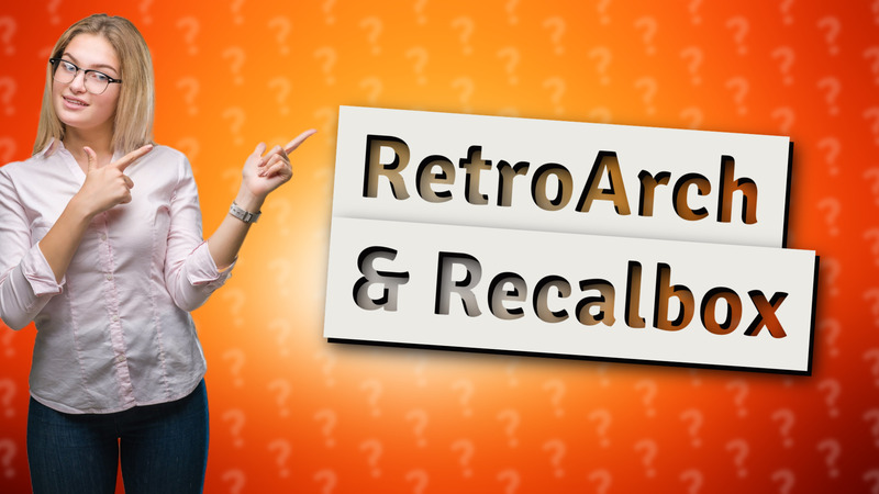 RetroArch & Recalbox