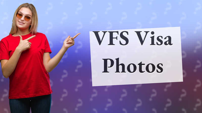 VFS Visa Photos