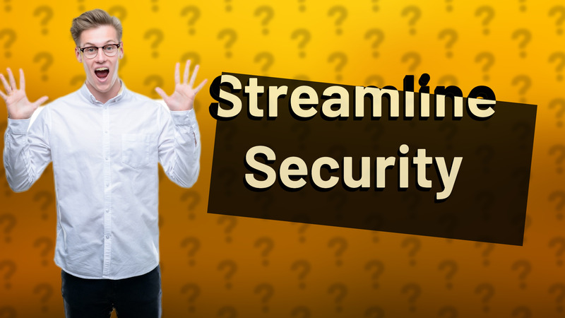 Streamline Security