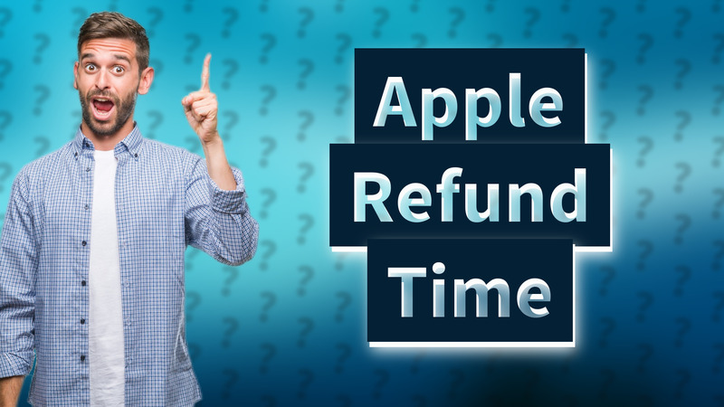 Apple Refund Time