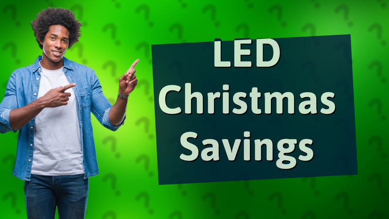 LED Christmas Savings