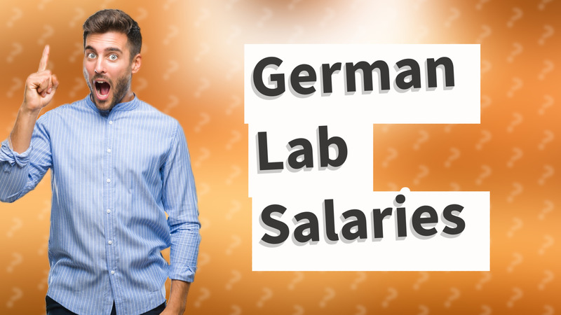 German Lab Salaries