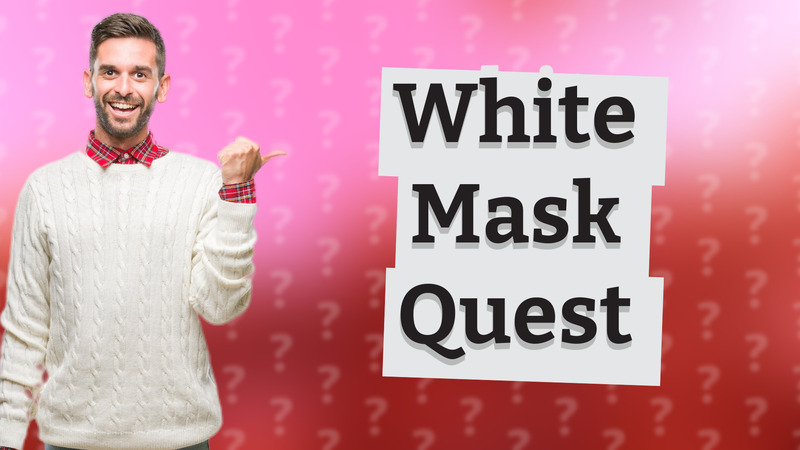 White Mask Quest