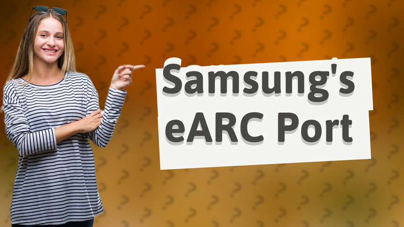 Samsung's eARC Port