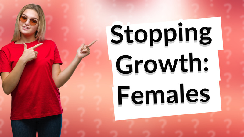 Stopping Growth: Females