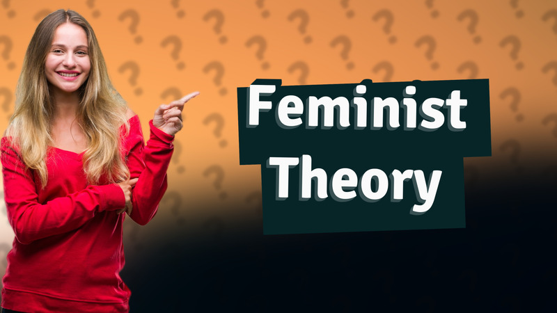 Feminist Theory