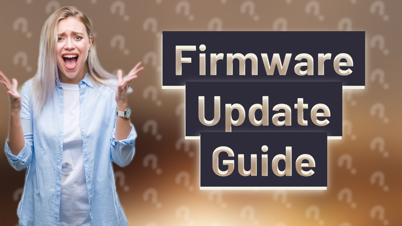 Firmware Update Guide