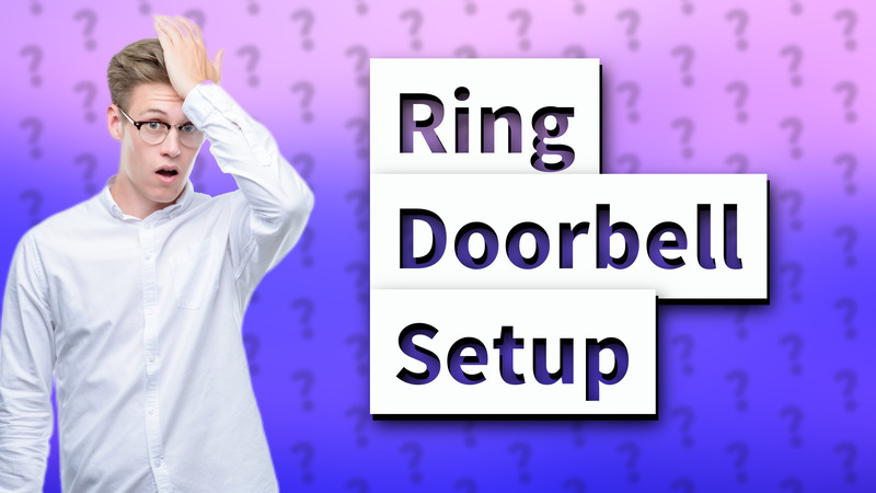 Ring Doorbell Setup