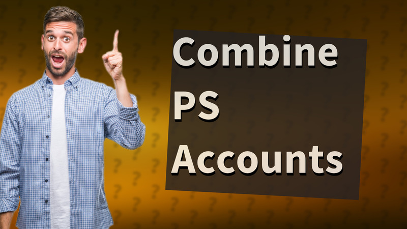 Combine PS Accounts