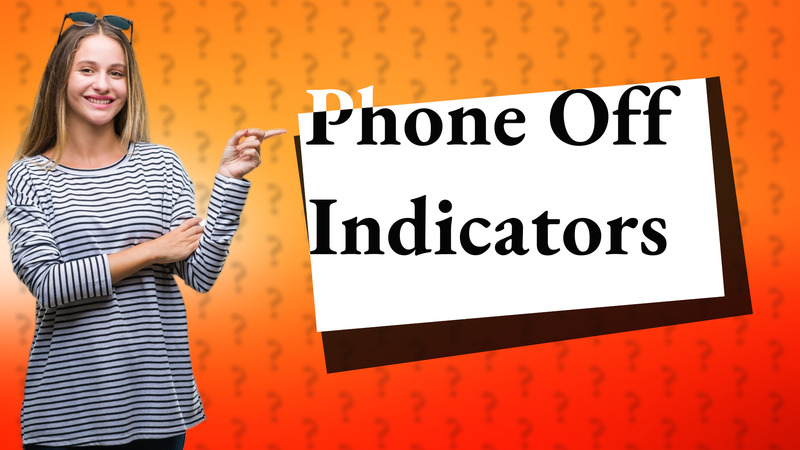 Phone Off Indicators