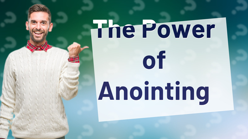 The Power of Anointing