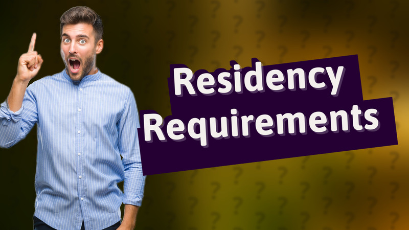 Residency Requirements