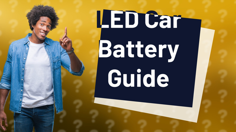 LED Car Battery Guide