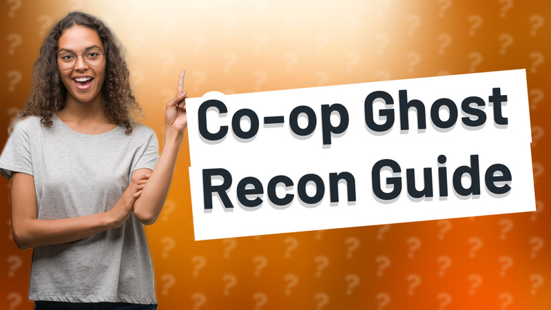 Co-op Ghost Recon Guide