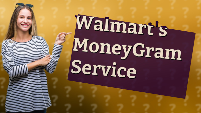 Walmart's MoneyGram Service