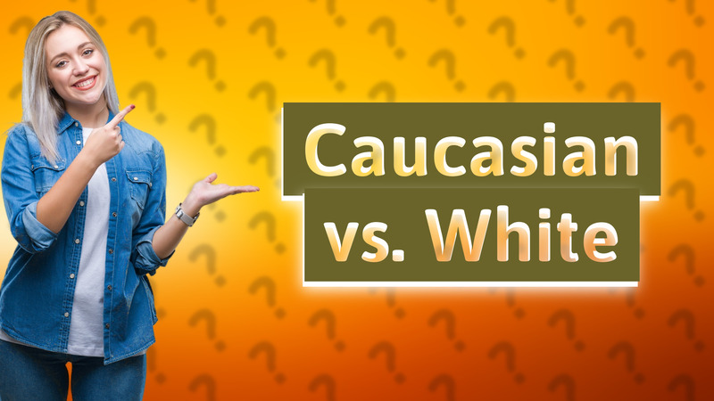Caucasian vs. White