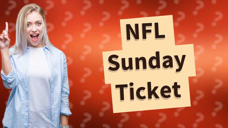 NFL Sunday Ticket